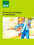 Prevención de riesgos en aserraderos