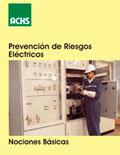 Prevención de riesgos eléctricos: Nociones Básicas