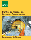 Control de Riesgos en Obras de Construcción, Construcción de Túneles