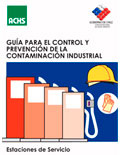 Guía para el control y prevención de la contaminación industrial: Estaciones de Servicio