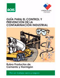 Guía para el control y prevención de la contaminación industrial: rubro productos de cemento y hormigón
